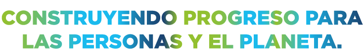 Construyendo progreso para las personas y el planeta