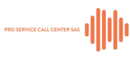 Pro Service Call Center SAS